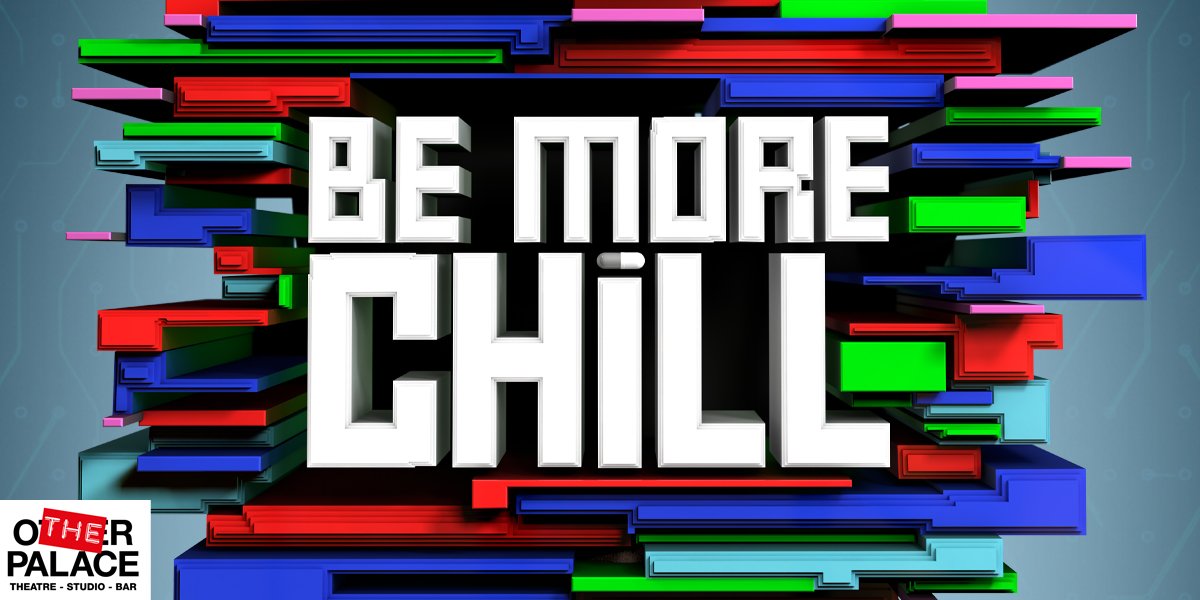 Be More Chill