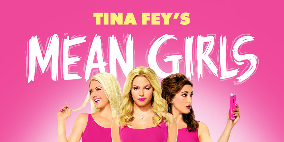 Three girls wearing pink clothing with the wording above reading Tina Fey's Mean Girls