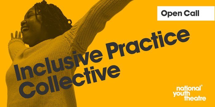 National Youth Theatre s Inclusive Practice Collective dwphow
