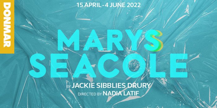 Marys Seacole - Donmar Warehouse