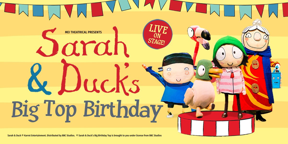 Sarah & Duck’s Big Top Birthday