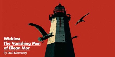 Wickies: The Vanishing Men of Eilean Mor