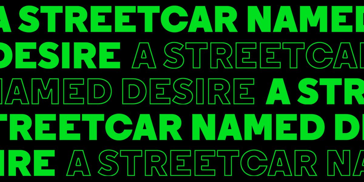 A Streetcar Named Desire
