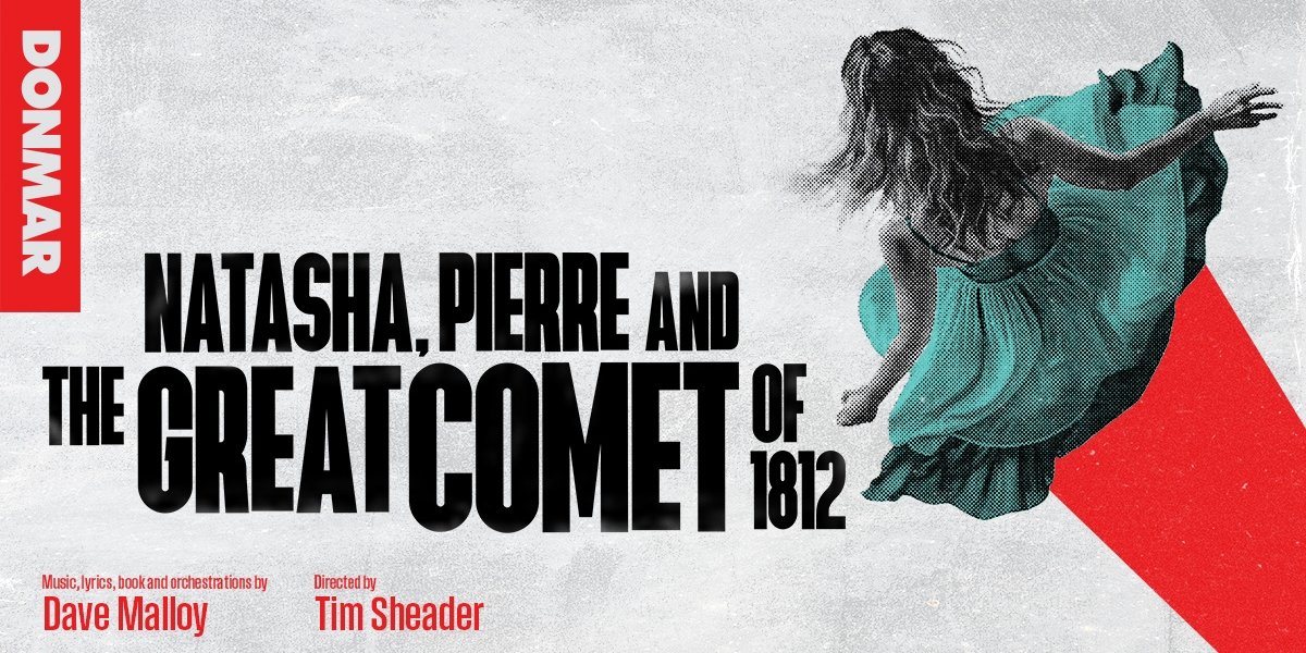 Natasha, Pierre & The Great Comet of 1812